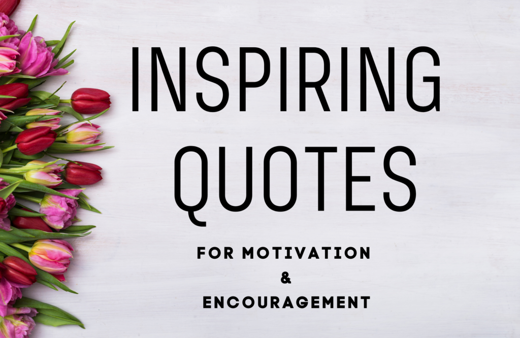 15 Inspirational Quotes for Motivation - My Financial Hill